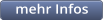 mehr Infos